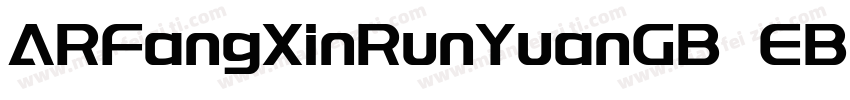 ARFangXinRunYuanGB EB字体转换